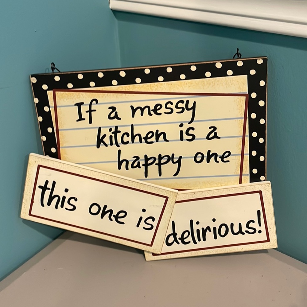 Kitchen sign Messy Kitchen Delirious